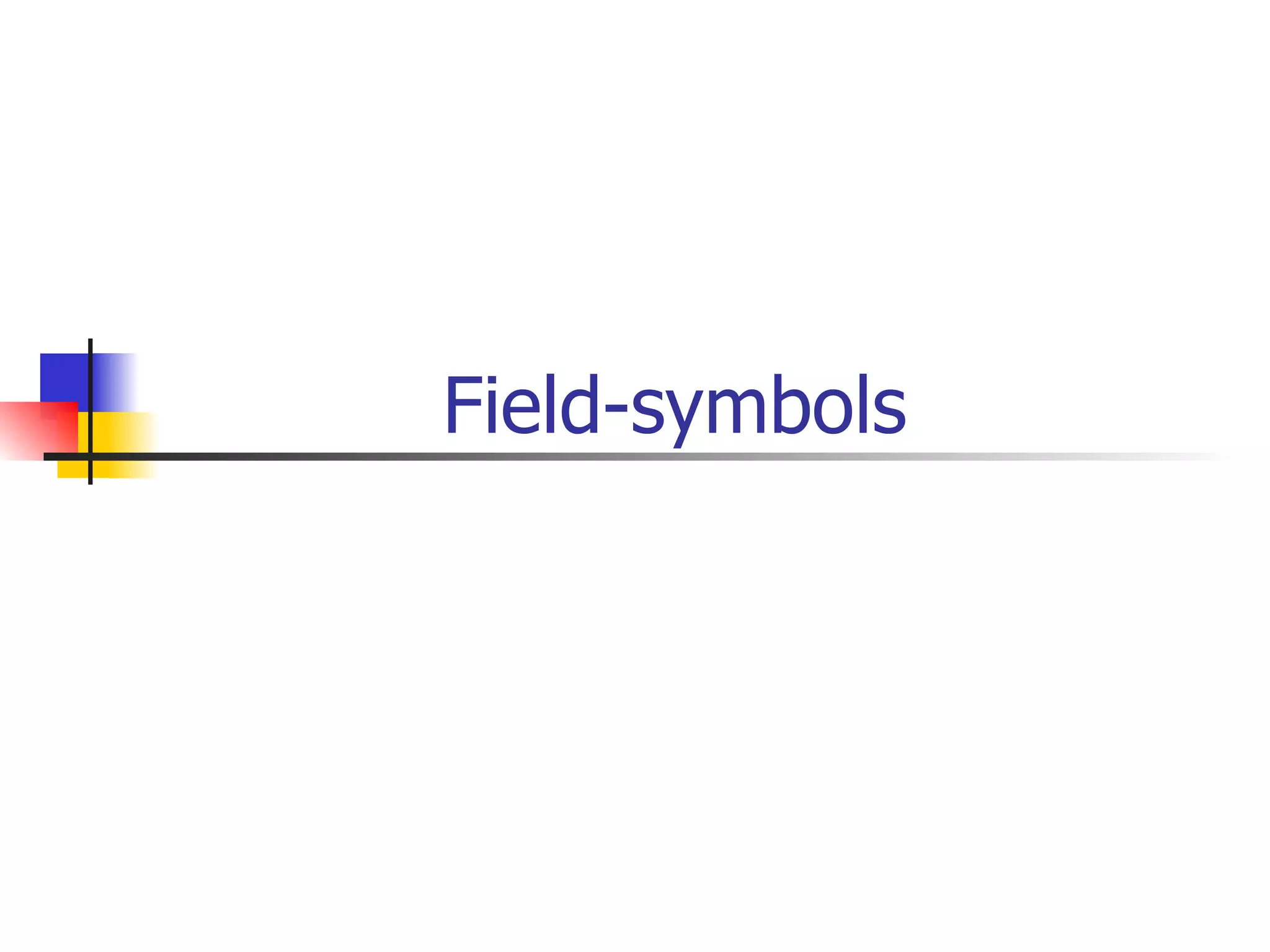 Field-symbols 