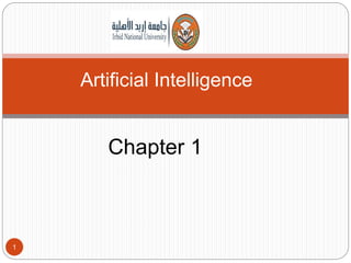 Artificial Intelligence
Chapter 1
1
 