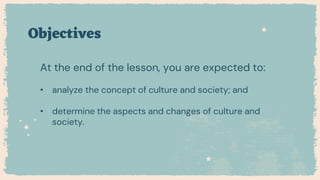 Chapter 1 Analyze the Concept Aspects and Changes in Culture and ...