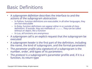 Comprehensive Overview of Subprograms: Design, Parameter Passing, and ...