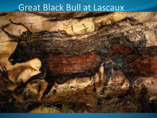 Great Black Bull at Lascaux
 