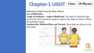 chapter 1 LIGHT: reflection and refraction class 10 physics.pptx