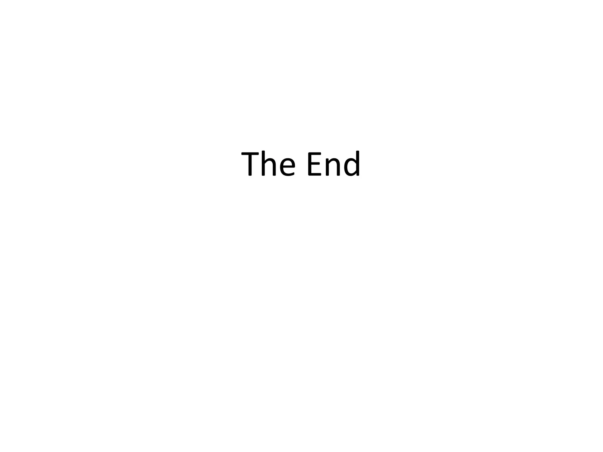 The End
 