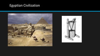 Egyptian Civilization
 