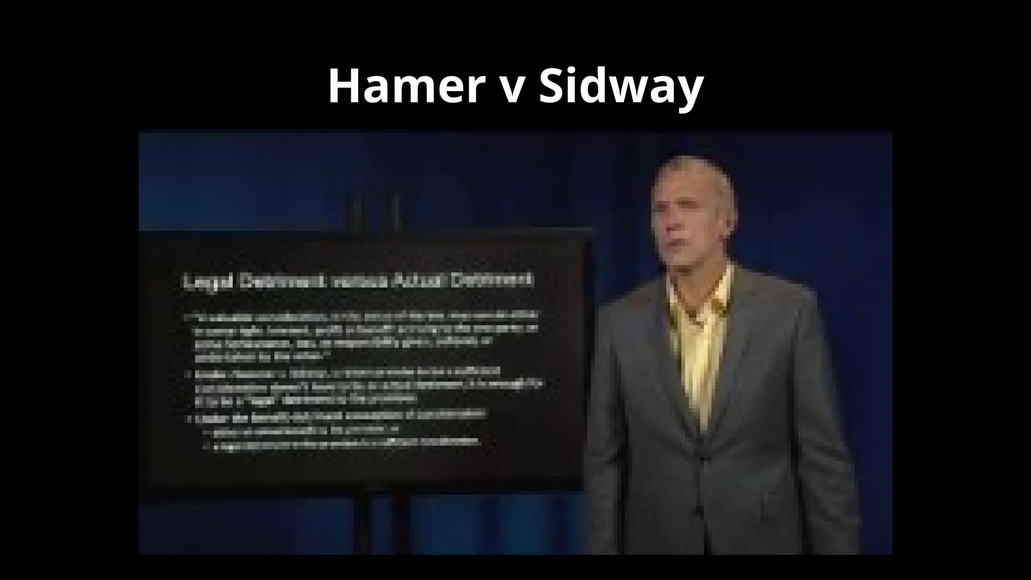Hamer v Sidway
 