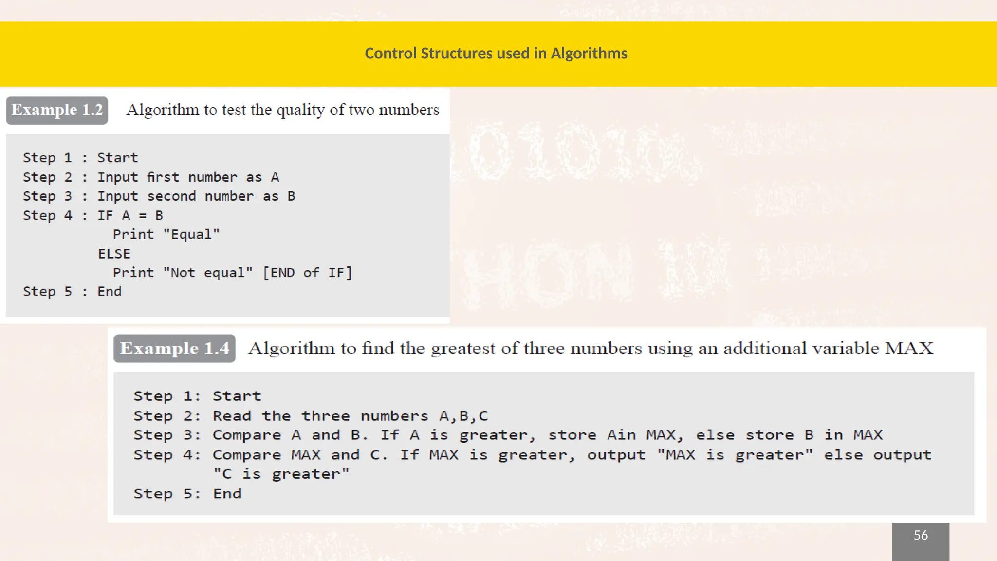 56
Control Structures used in Algorithms
 