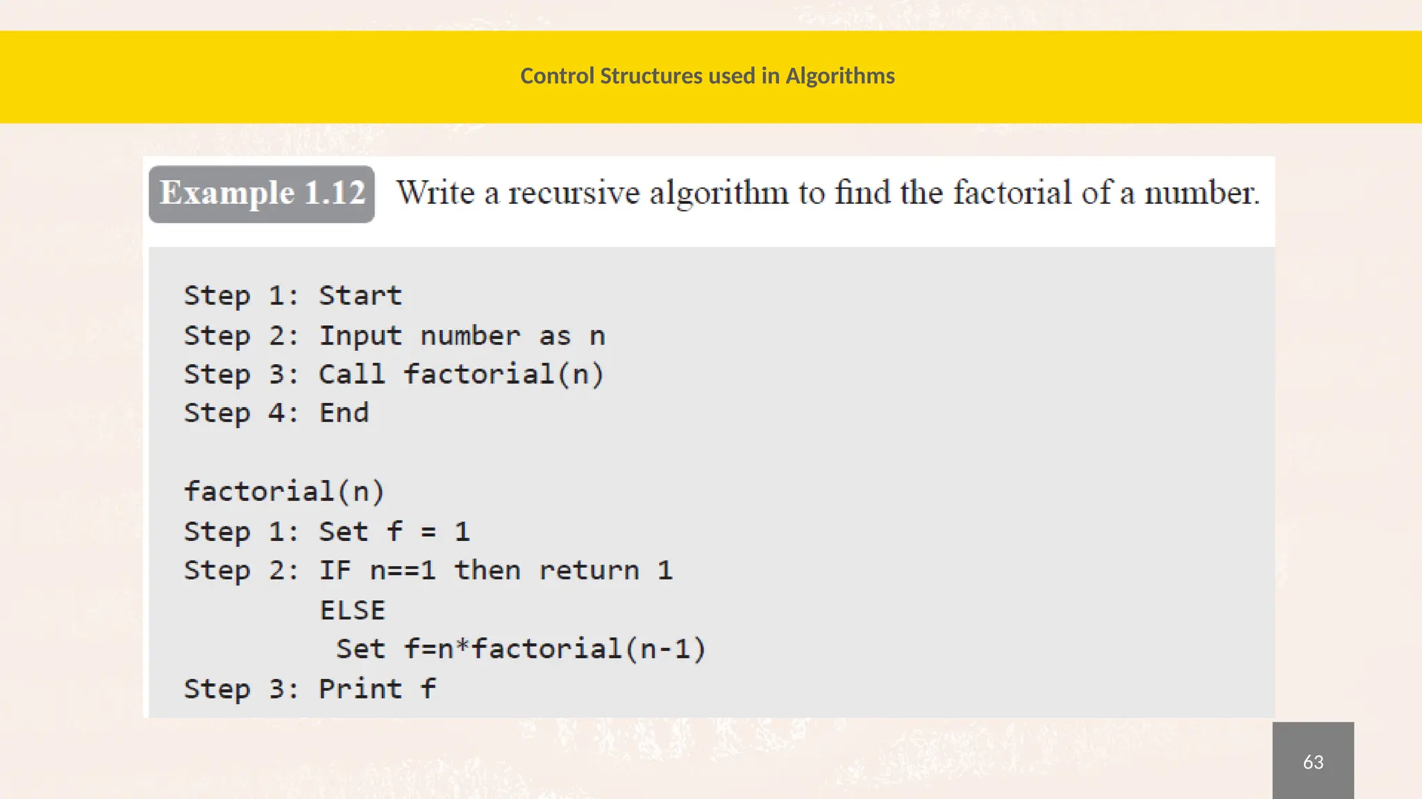 63
Control Structures used in Algorithms
 