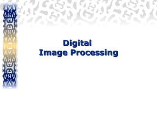 chapter 1 digital IMage Processing for Beginners.ppt