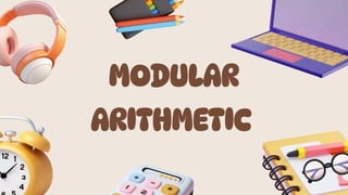 Comprehensive Exploration of Modular Arithmetic and Congruence ...