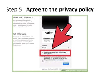 Step 5 : Agree to the privacy policy
 