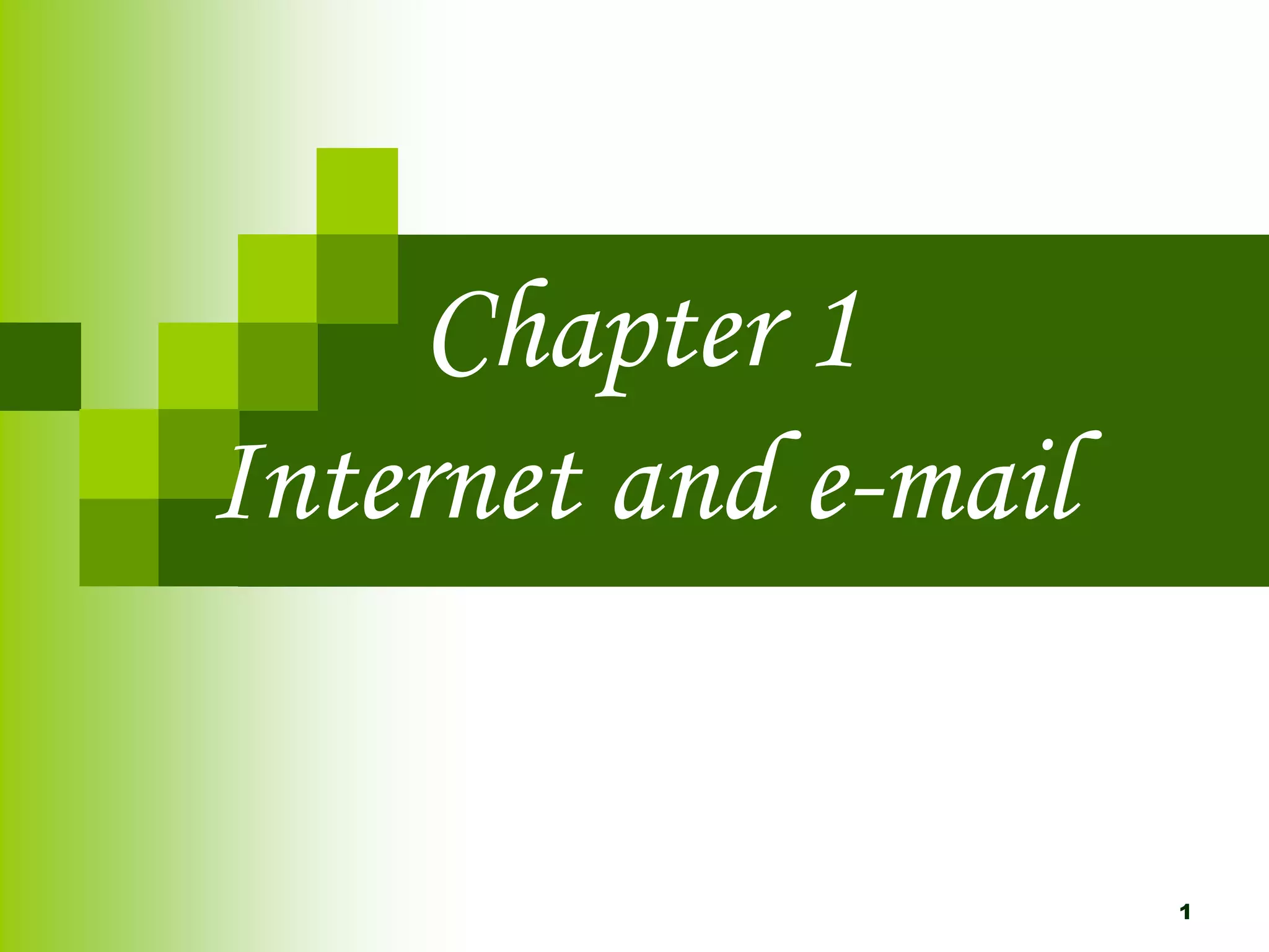 Chapter 1 Internet and e-mail.ppt | Internet for Beginners | Internet