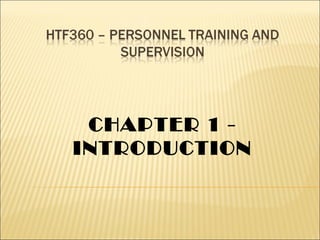 CHAPTER 1 -
INTRODUCTION
 