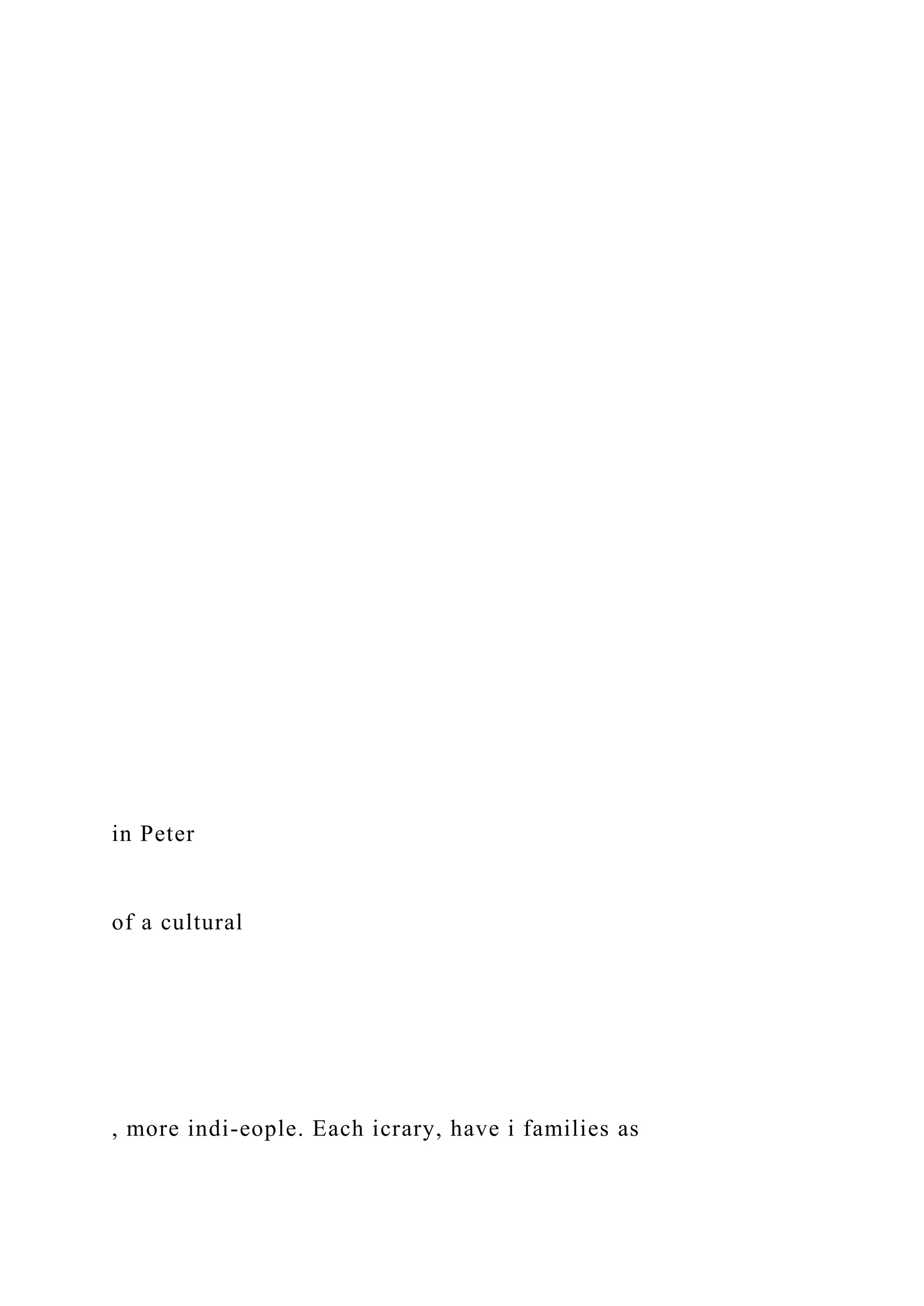 in Peter
of a cultural
, more indi-eople. Each icrary, have i families as
 