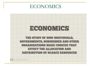 ECONOMICS
 
