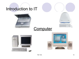 TID Chapter 1 Introduction To Information Technology | PPT
