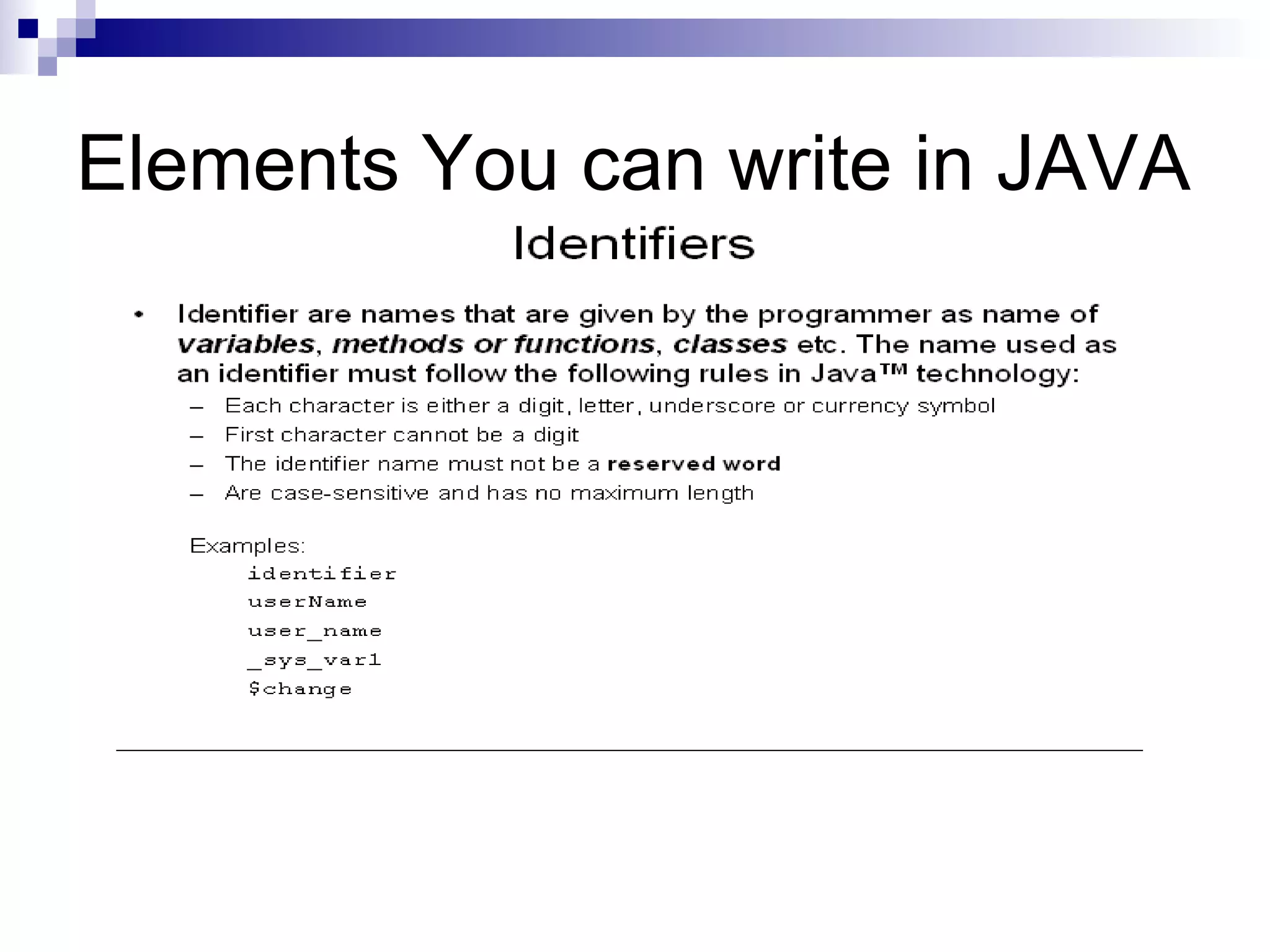 Elements You can write in JAVA 