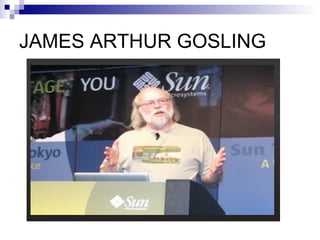 JAMES ARTHUR GOSLING 