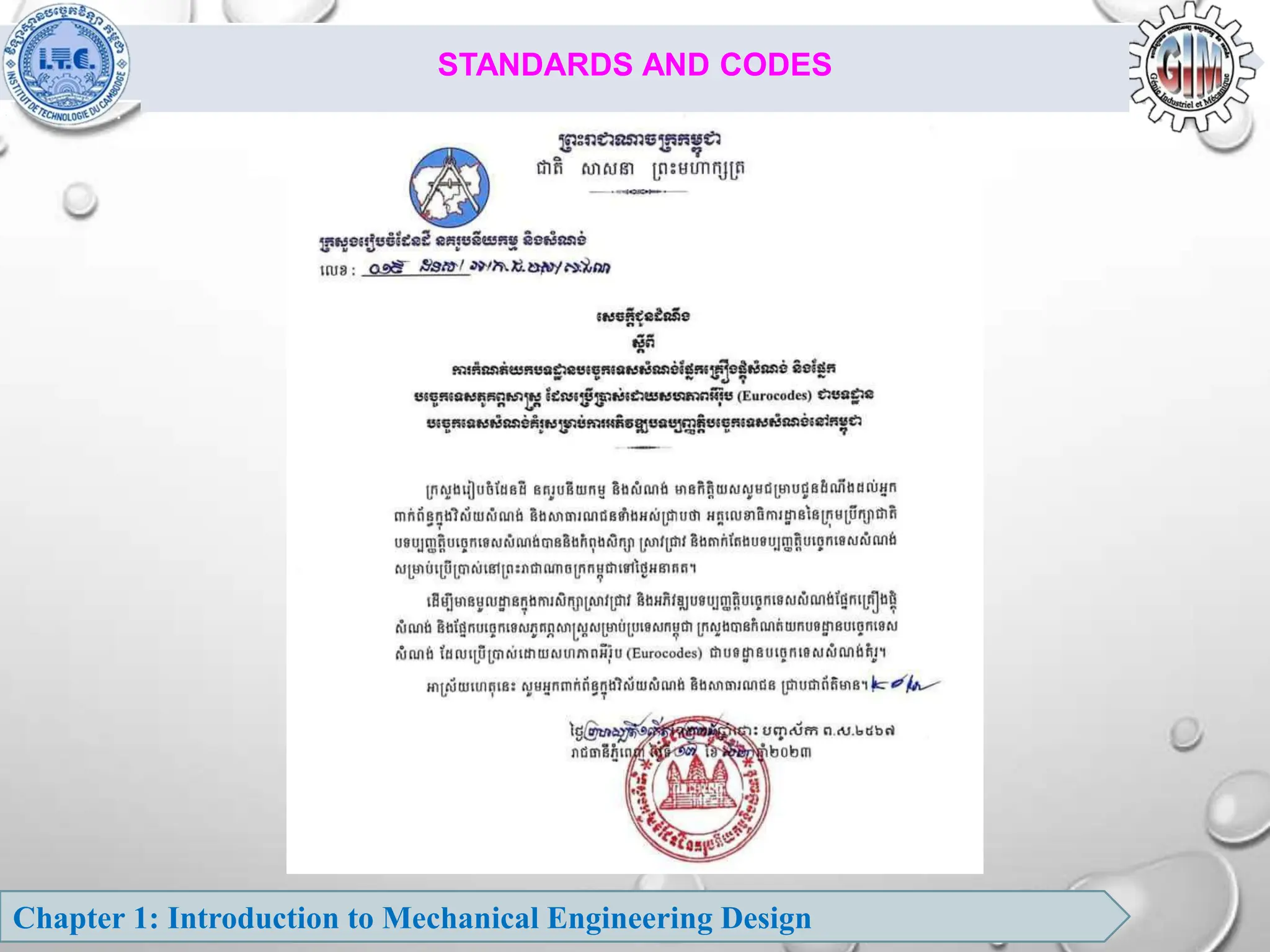 Chapter 1: Introduction to Mechanical Engineering Design
STANDARDS AND CODES
 