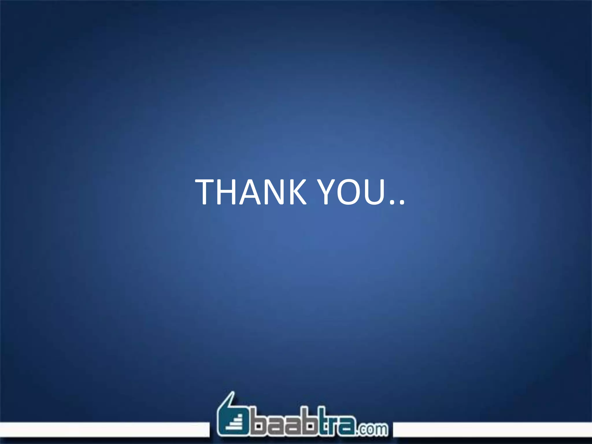 THANK YOU..
 