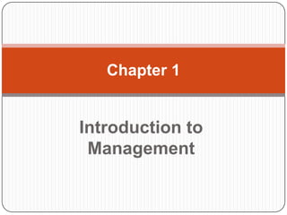 Chapter 1 intro to mgmt + planning 4 students | PPTX