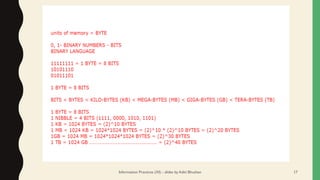 Information Practices (XI) - slides by Aditi Bhushan 17
 