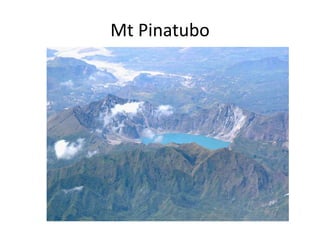 Mt Pinatubo 
 