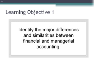 Chapter 1 Managerial Accounting and Cost Concepts.ppt