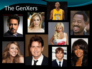 The GenXers
 