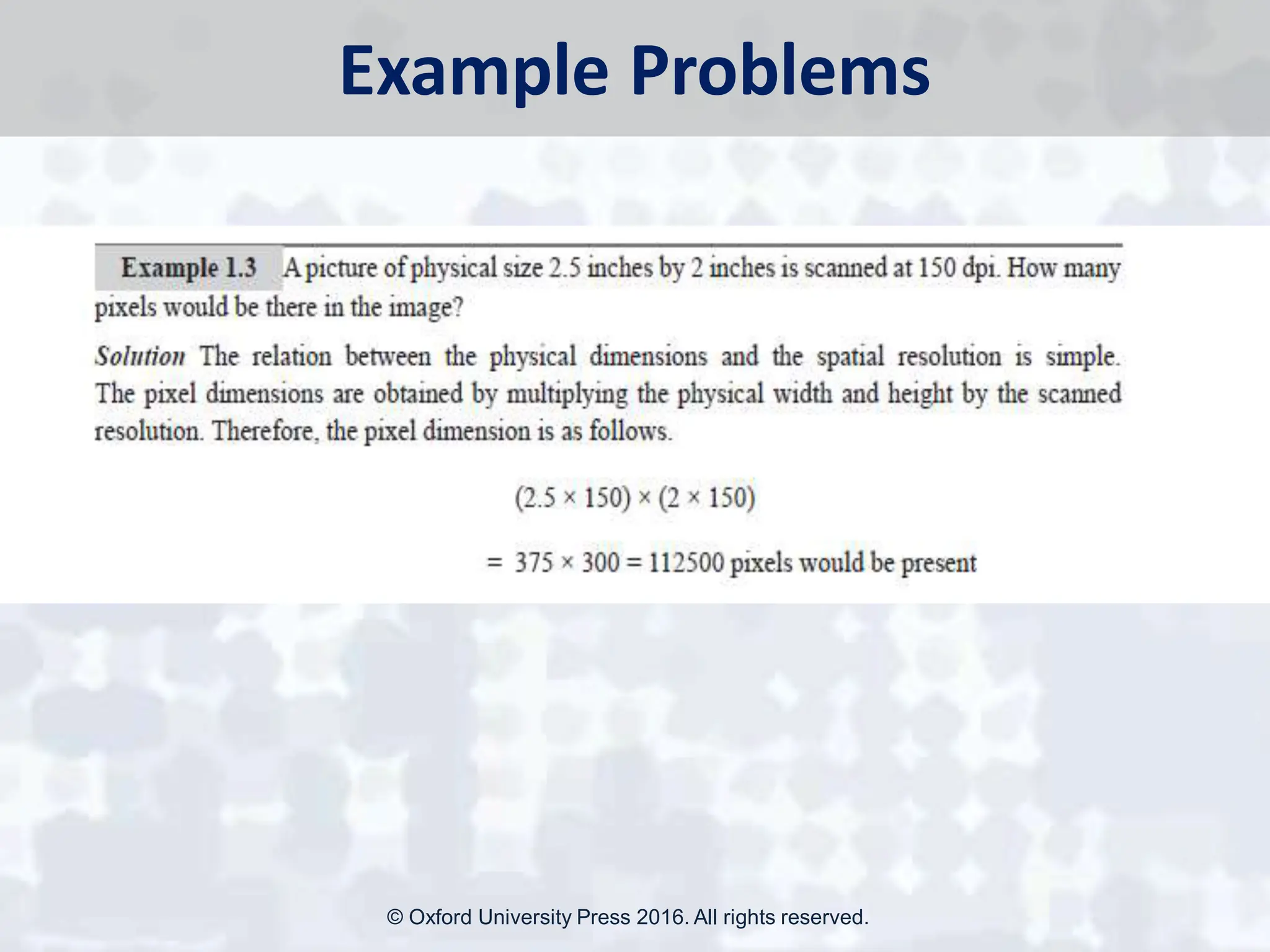 Example Problems
© Oxford University Press 2016. All rights reserved.
 