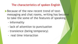 Spoken Features Chapter 1 of how to teach listening | PPTX