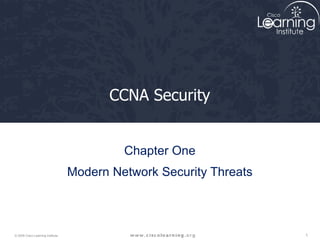 CCNA Security Chapter One Modern Network Security Threats 