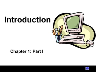 Introduction
Chapter 1: Part I
 