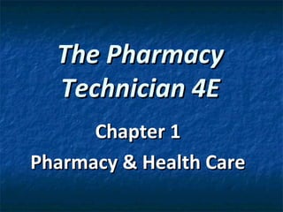 Chapter 1 pharmacy and health care | PPT