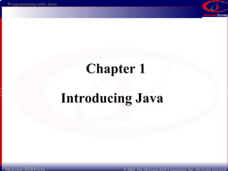 Chapter 1 Introducing Java 