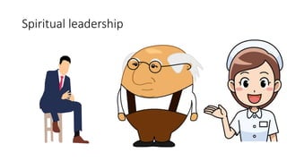 Spiritual leadership
 