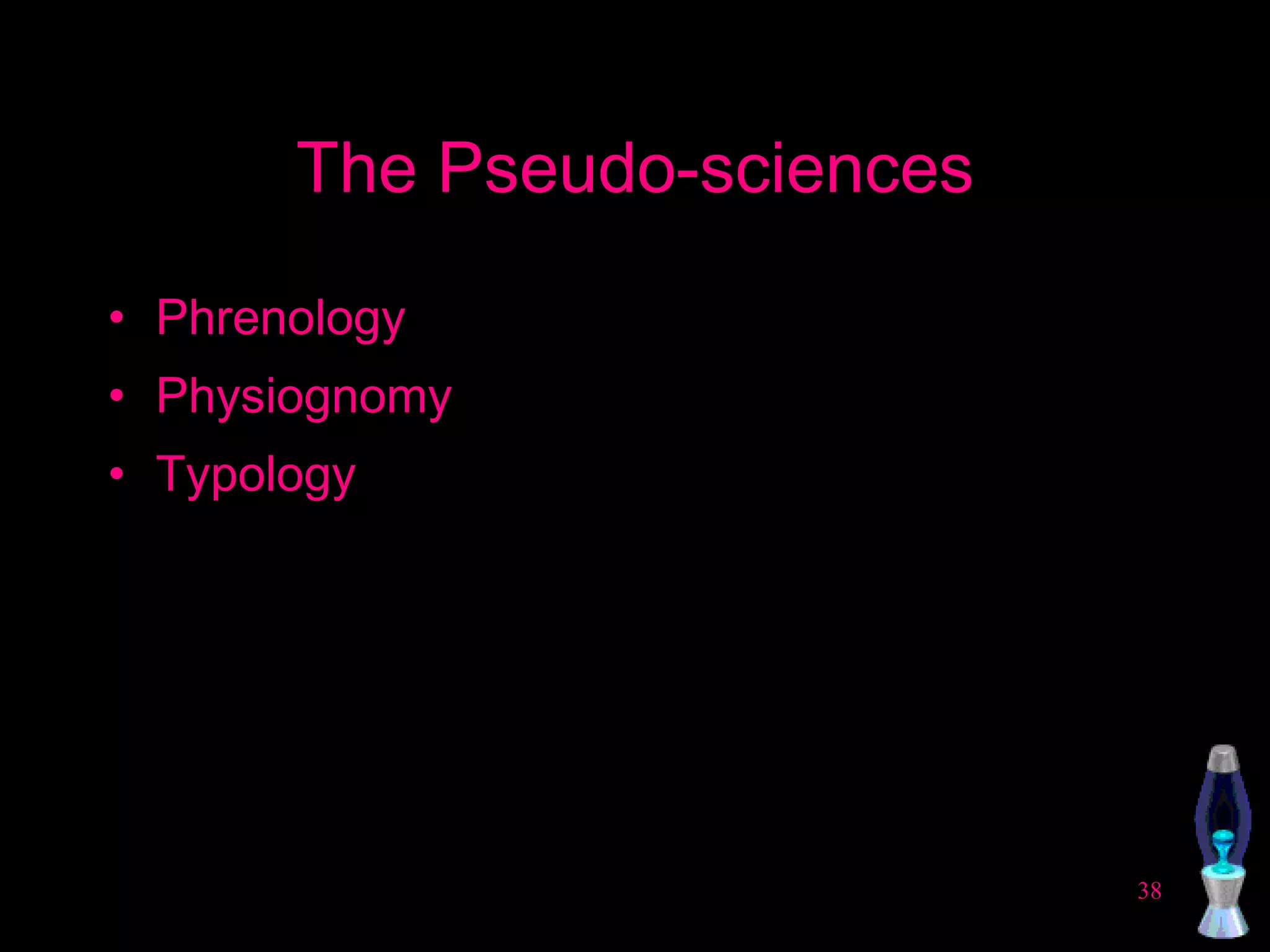 The Pseudo-sciences Phrenology Physiognomy Typology 