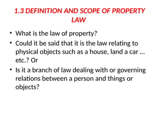 General Property Examples General property Law Chapter 1 PPTY.pptx