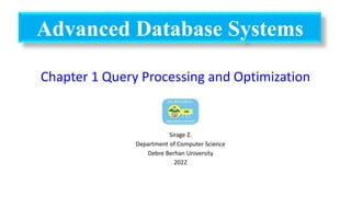 Advanced Database Systems: Query Processing and Optimization Techniques ...