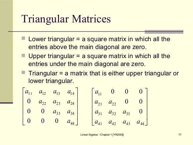 matrices and algbra triangular form matrix