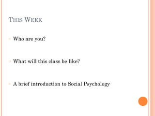 SOCIAL PSYCH INTRO (Psych 201 - Chapter 1 - Spring 2014) | PPT