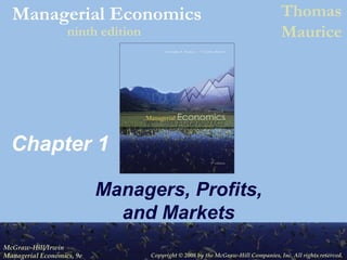 Chapter 1 Managers, Profits, and Markets 