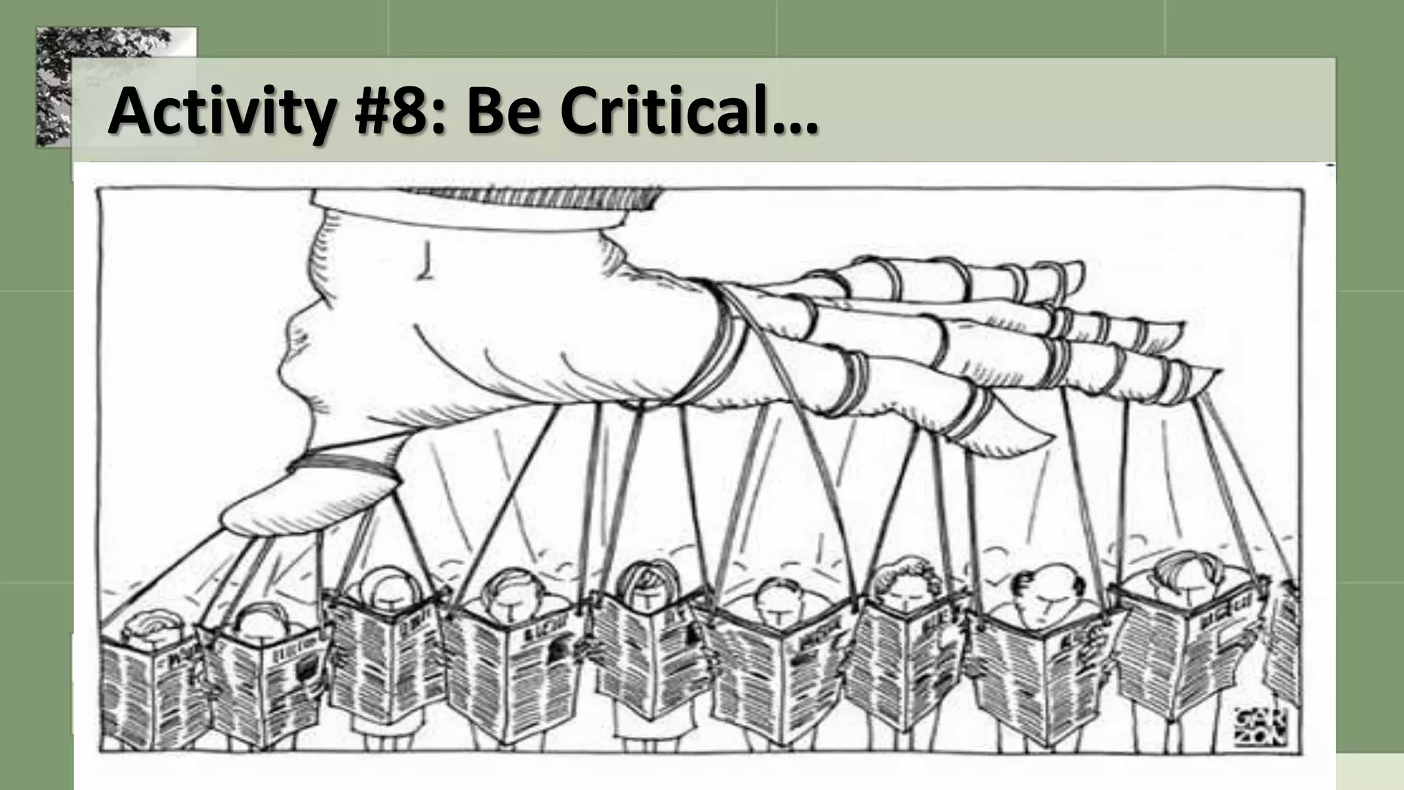 Activity #8: Be Critical…
 