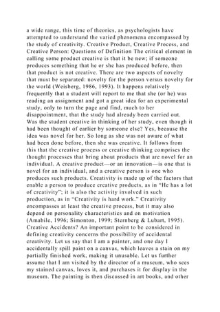 CHAPTER 1Two Case Studies in Creativity Creative thinking brings a.docx