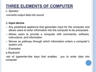 What is a Computer? | PPTX | Computer Peripherals | Computing