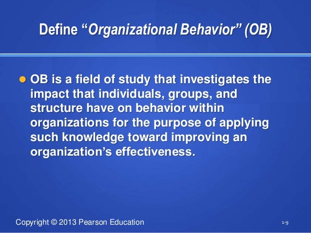 What is organizational behavior?