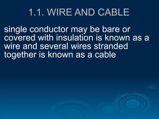 Chapter 1 WIRING MATERIALS AND ACCESSORIES | PPTX