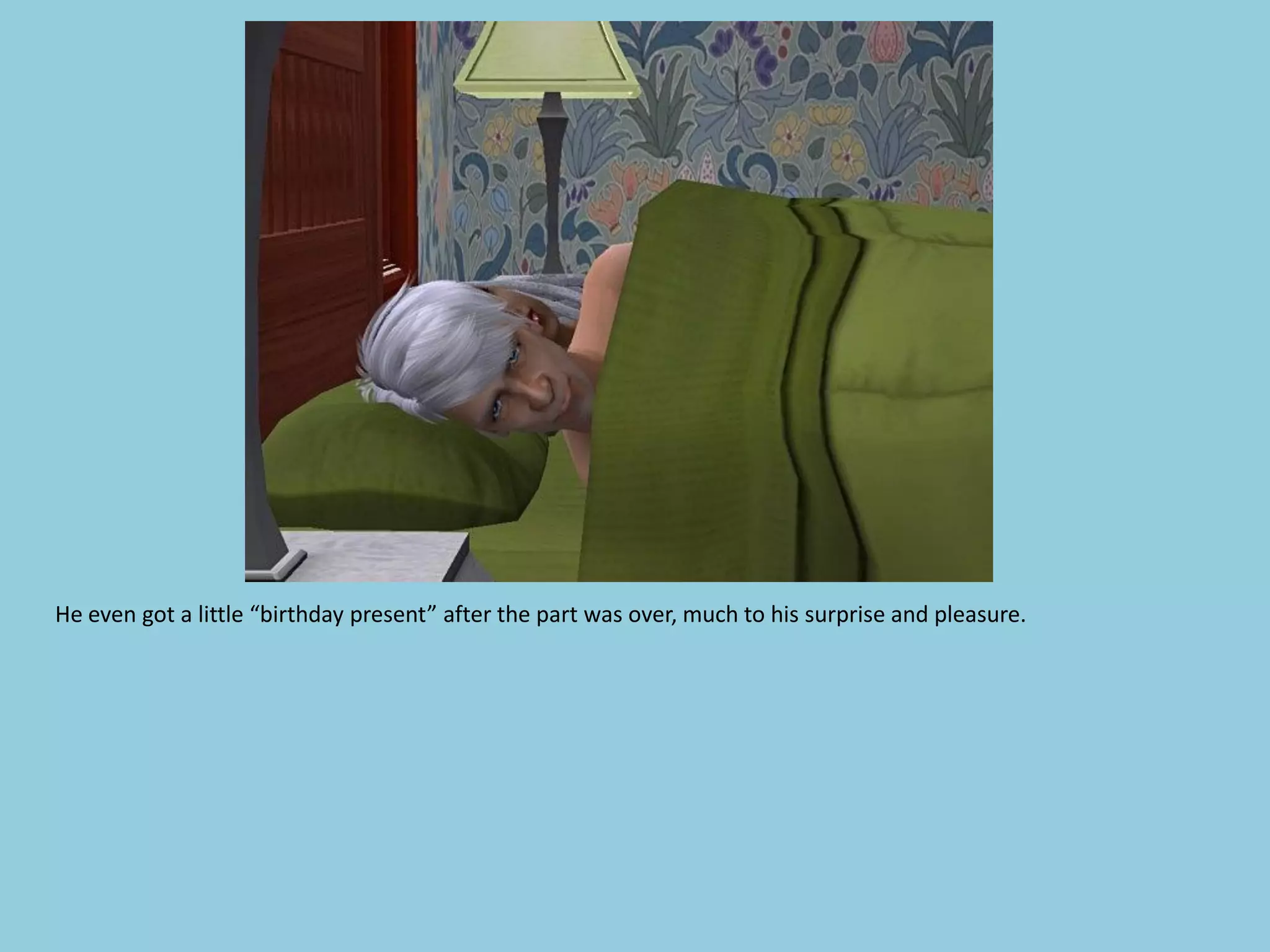 He even got a little “birthday present” after the part was over, much to his surprise and pleasure.
 