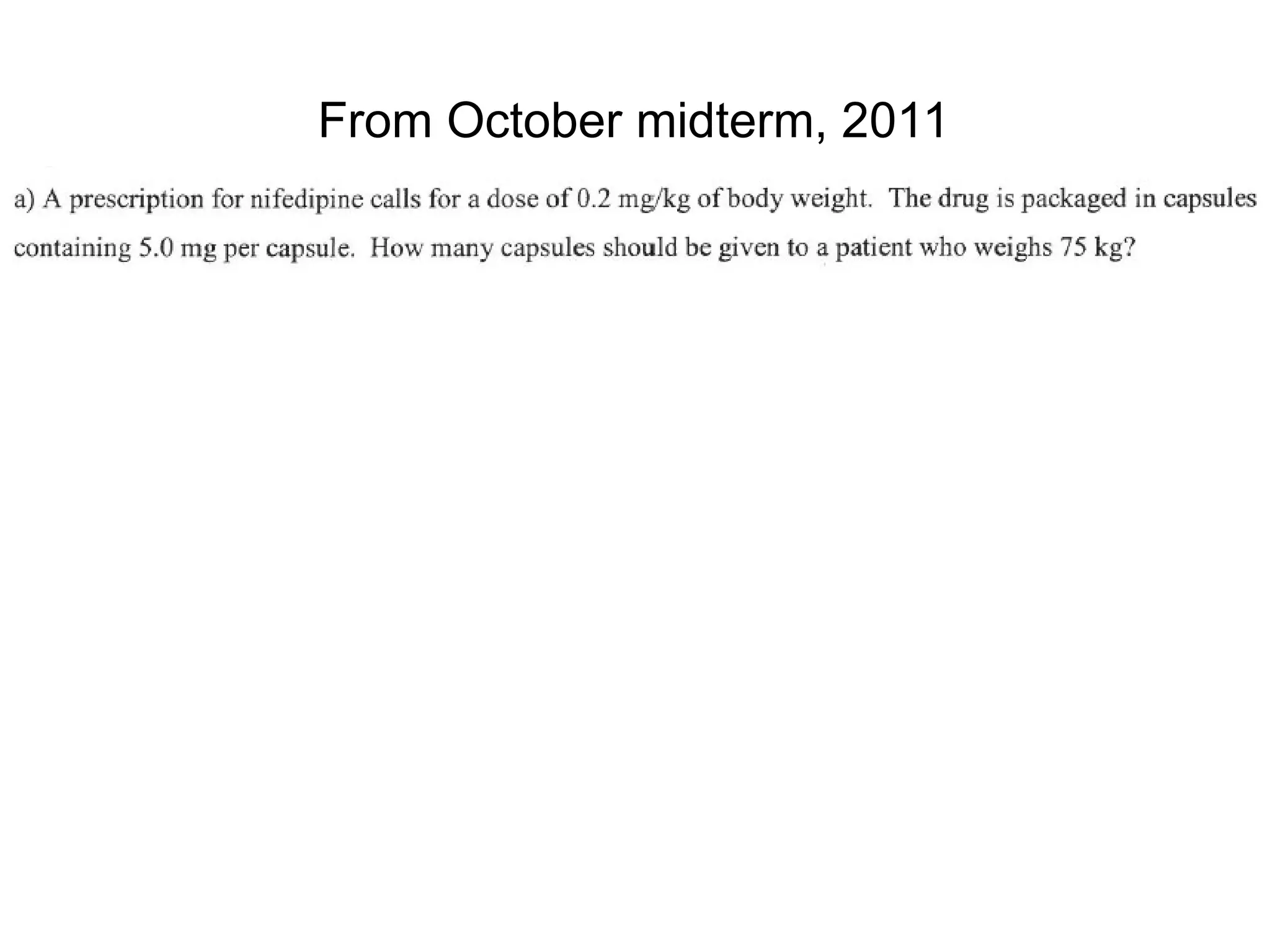 From October midterm, 2011
 