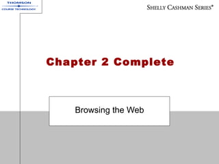 Chapter 2 Complete Browsing the Web 
