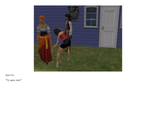 Date #19...

"Try again, mate!"
 